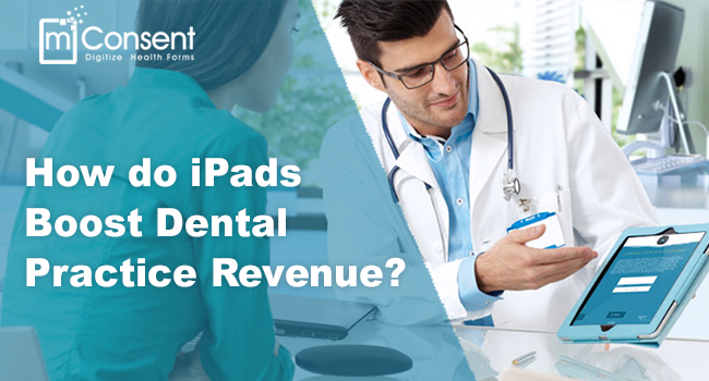 ipads-boost-dental-practice-revenue