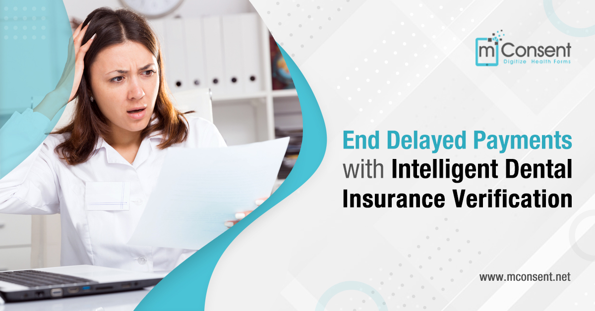 end-delayed-payments-intelligent-dental-insurance-verification