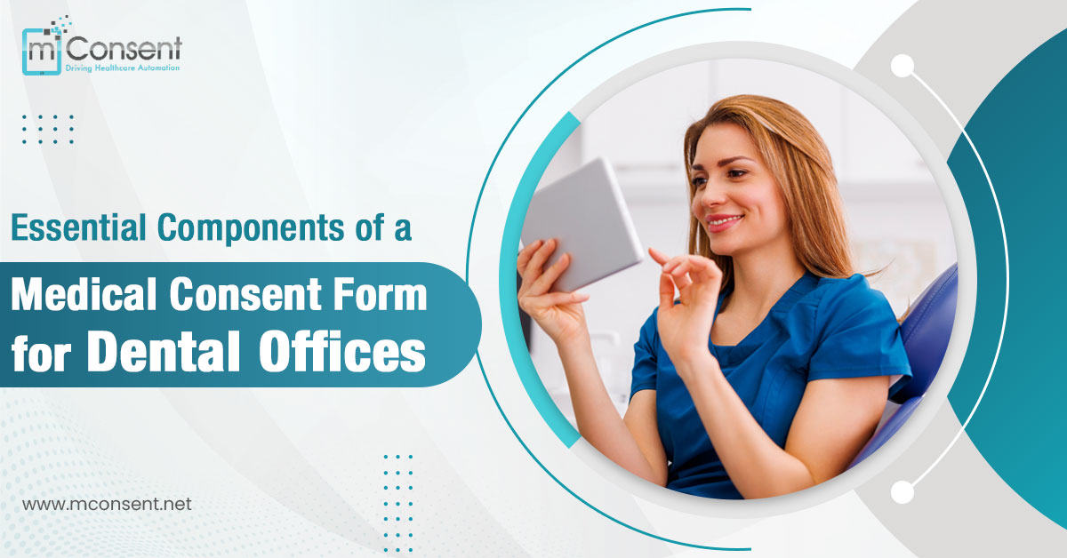 essential-components-medical-consent-form-dental-offices