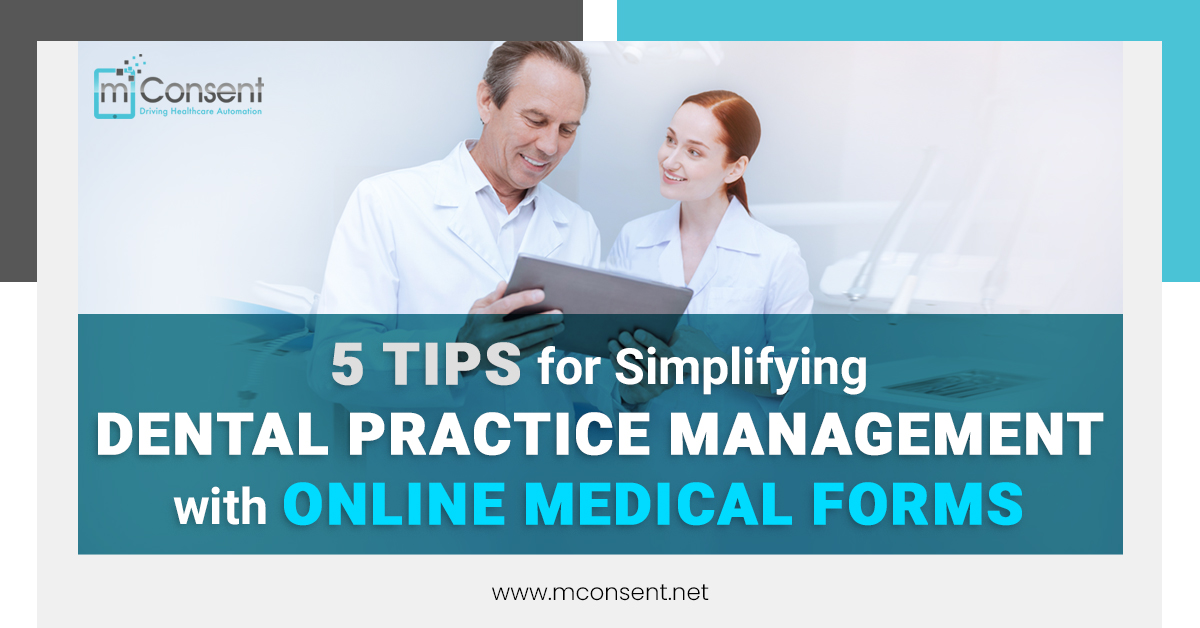 tips-simplifying-dental-practice-management-online-medical-forms