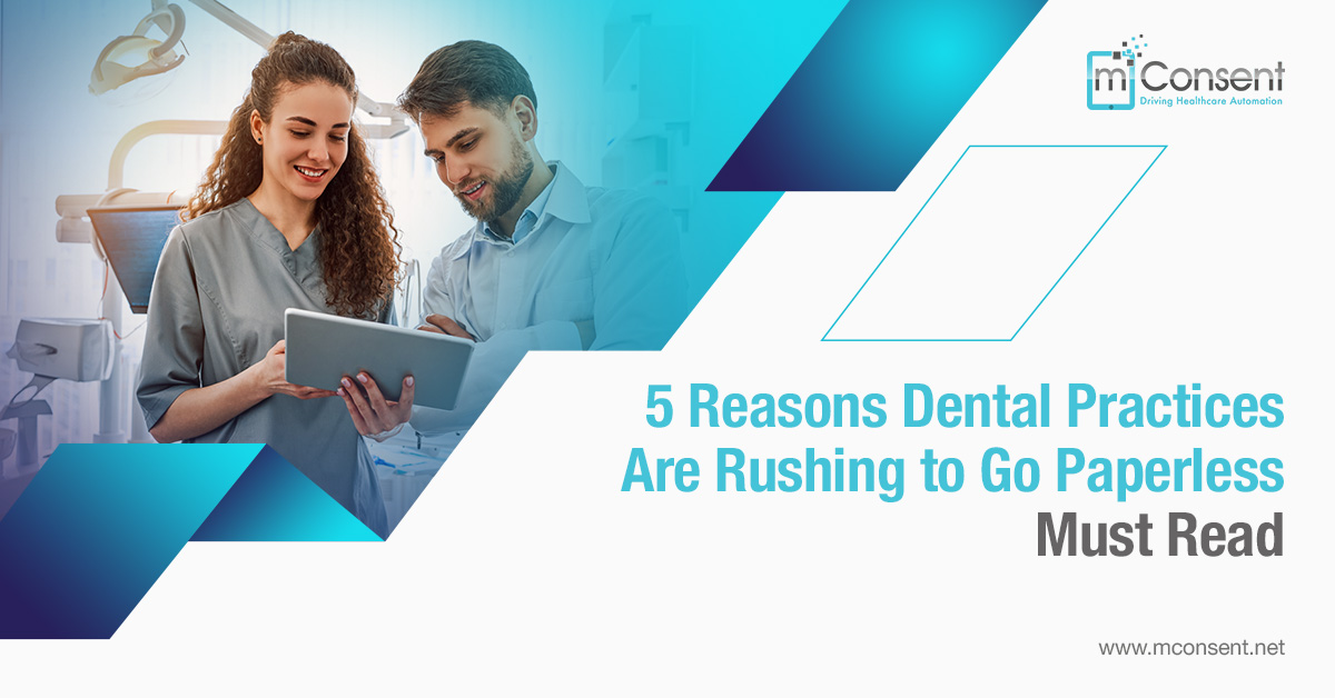 reasons-dental-practices-rushing-to-go-paperless