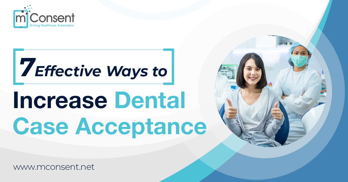 effective-ways-increase-dental-case-acceptance