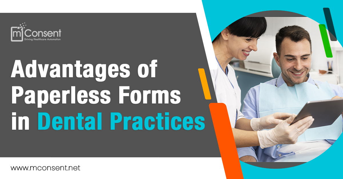 advantages-paperless-forms-dental-practices-infographics