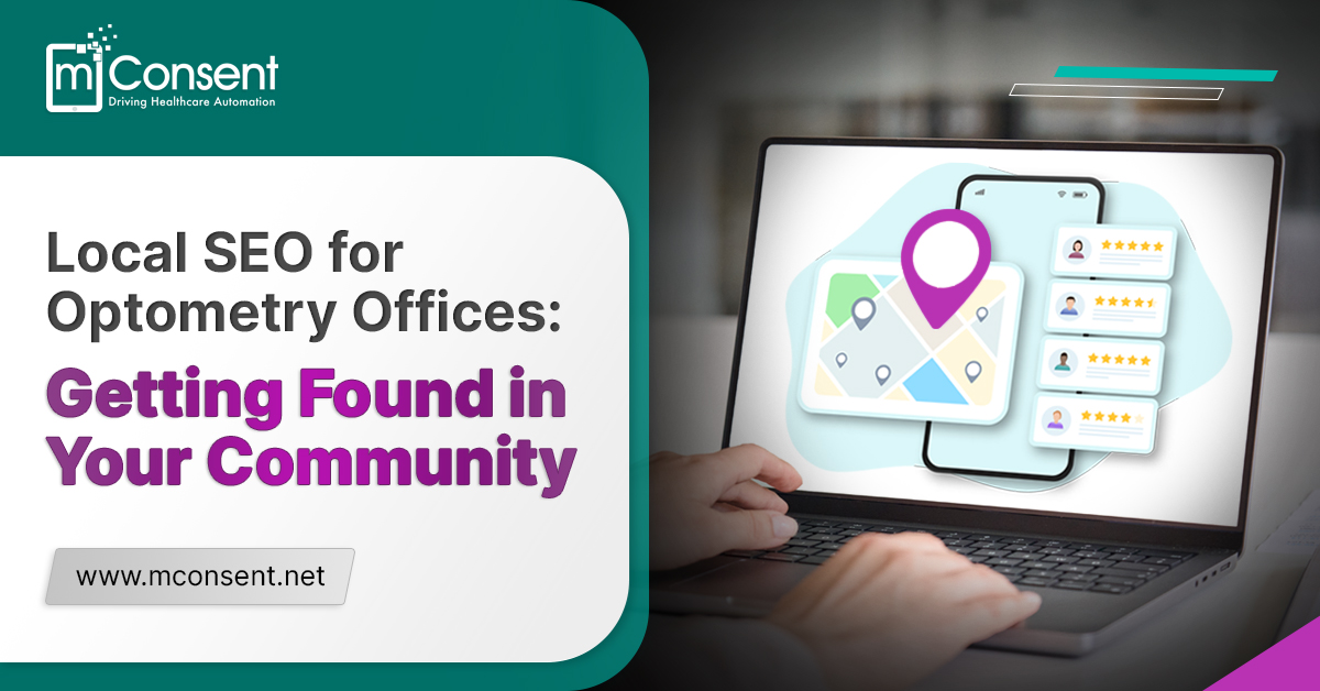 Local SEO for Optometry Offices: Getting Found in Your Community