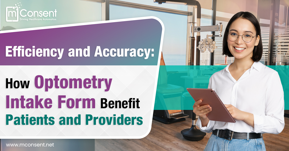 efficiency-accuracy-optometry-intake-forms-benefit-patients