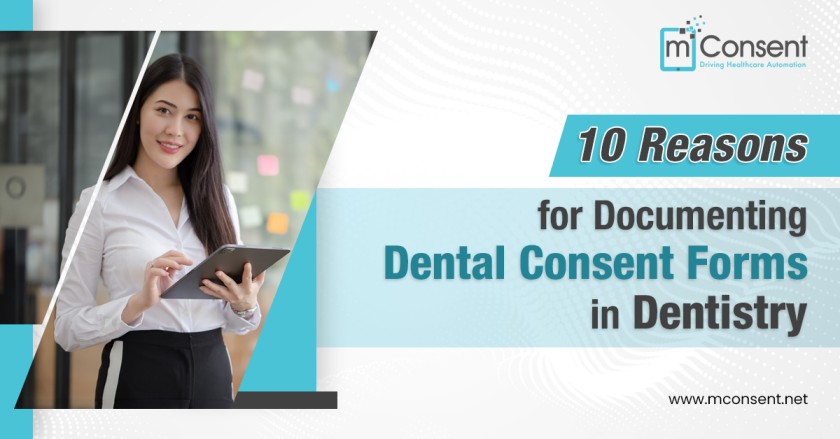 reasons-documenting-dental-consent-forms-dentistry