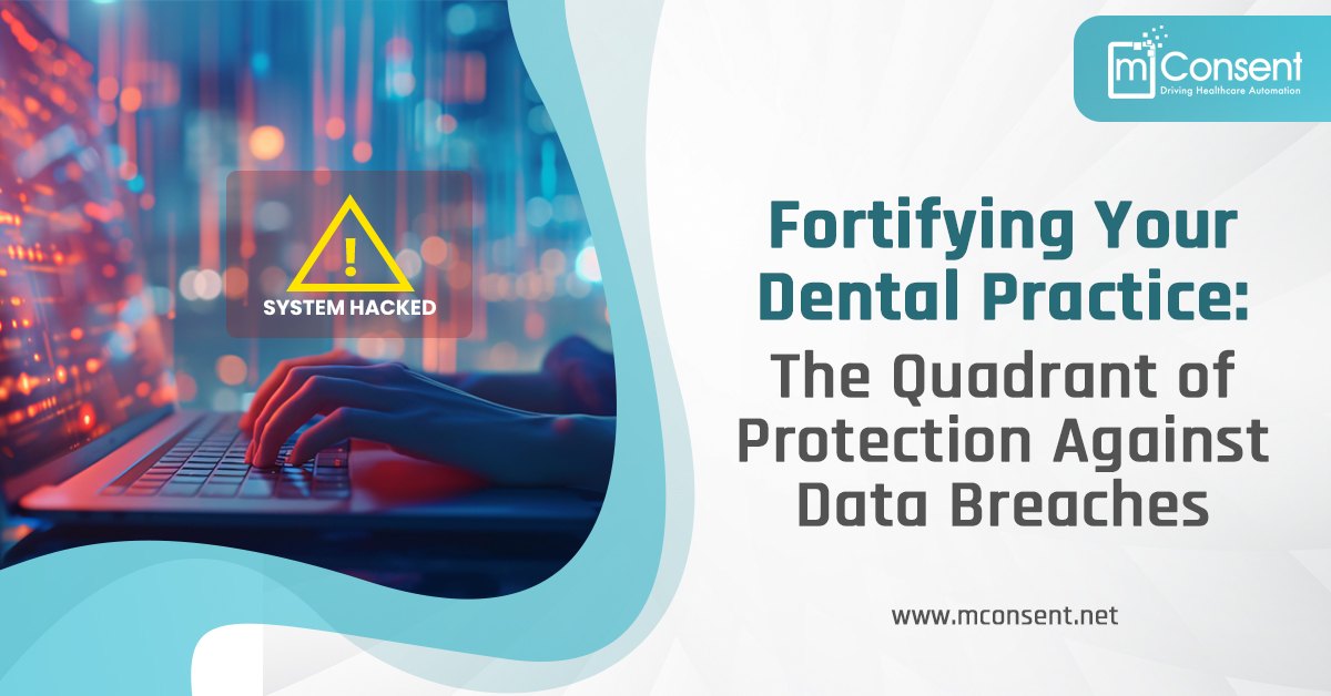 fortifying-dental-practice-quadrant-protection-against-data-breaches