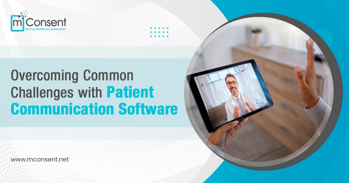 overcoming-common-challenges-patient-communication-software