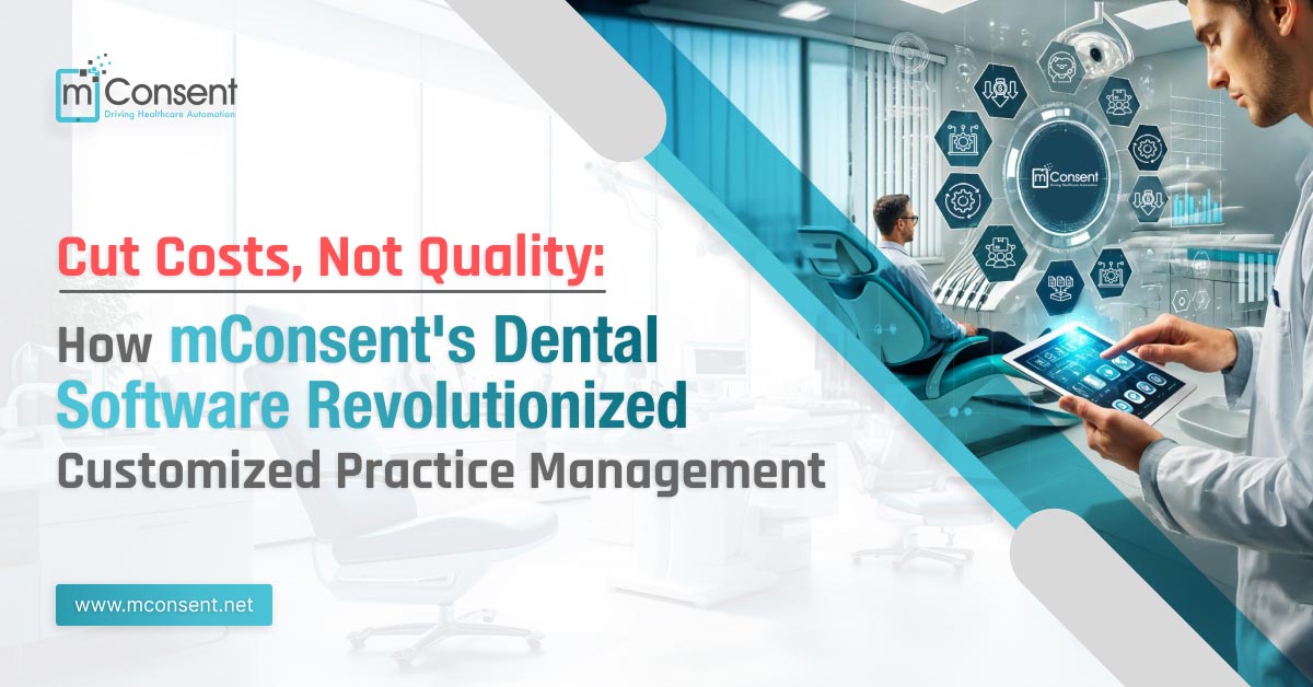 mconsent-transformed-dental-practice-management