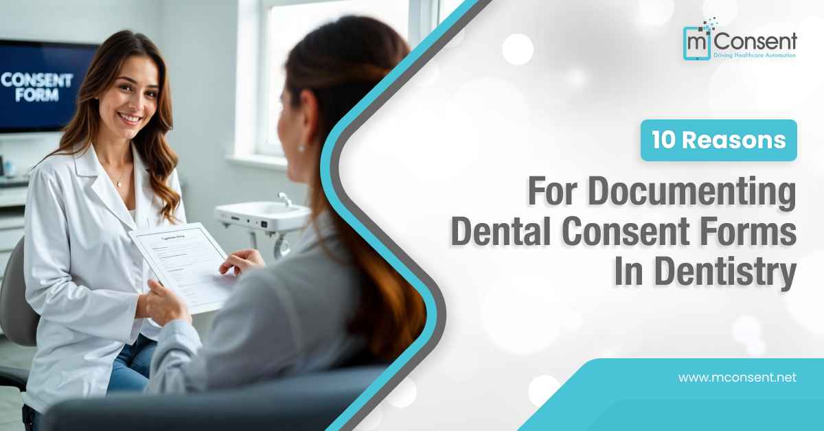 reasons-documenting-dental-consent-forms