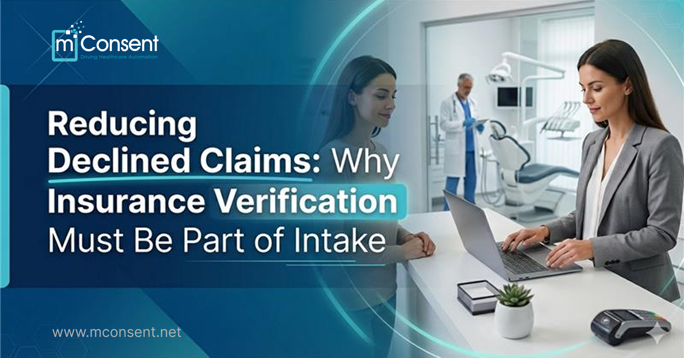 Reducing Declined Claims: Why Insurance Verification Must Be Part of Intake