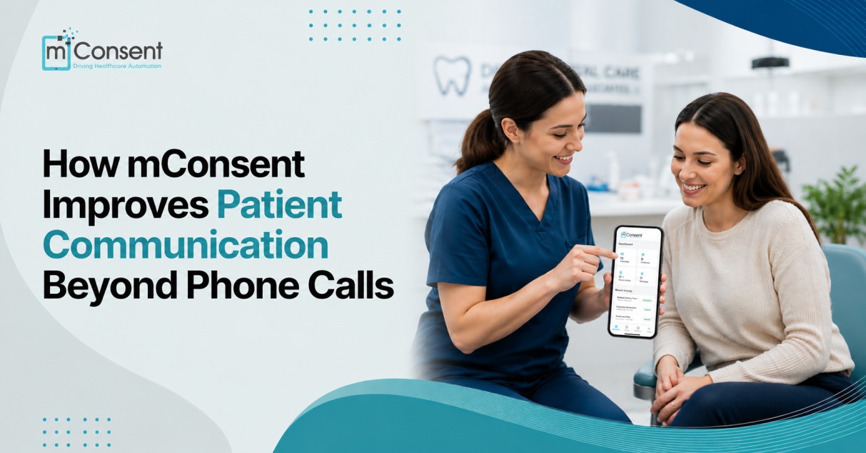 How mConsent Improves Patient Communication Beyond Phone Calls