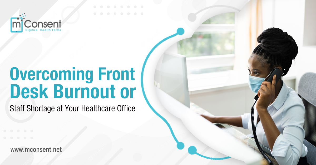 Overcoming Front Desk Burnout or <br>Staff Shortage at Your Healthcare Office