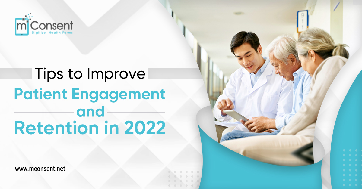 Tips to Improve Patient Engagement & Retention in 2022