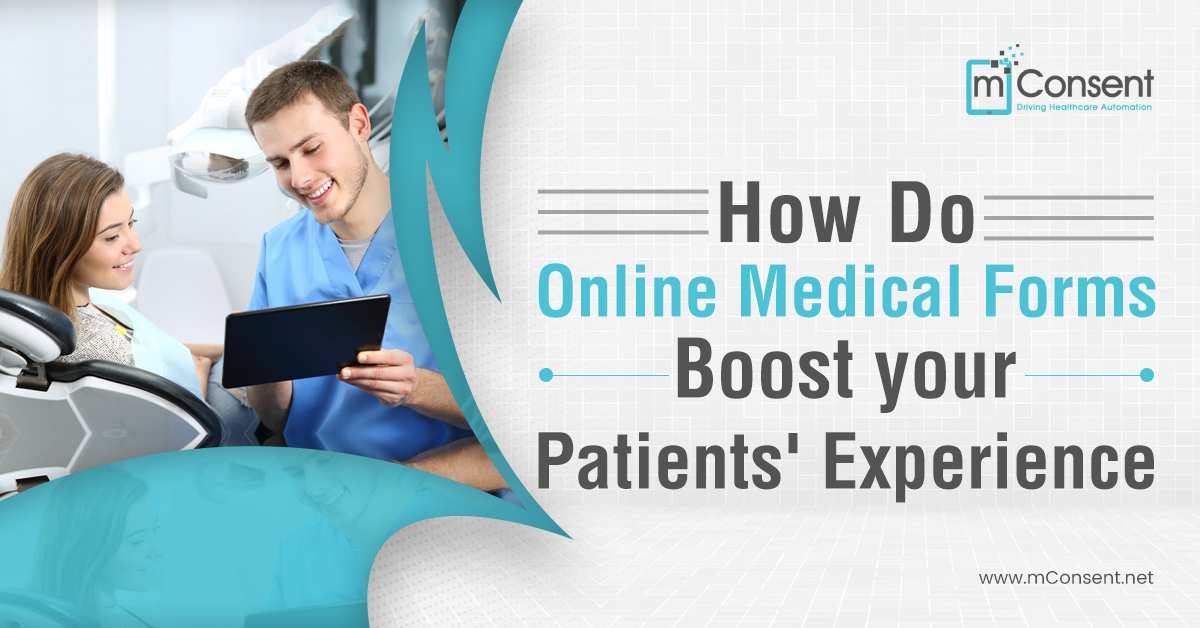 How do Online Medical Forms Boost your Patients’ Experience?