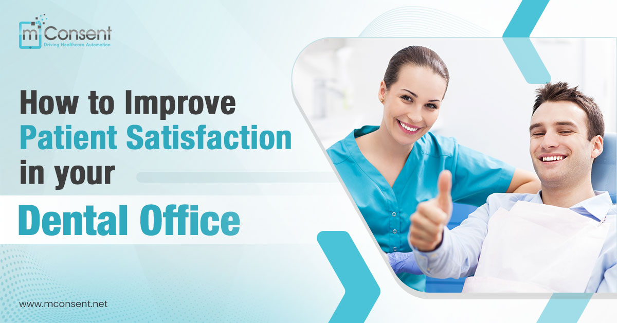 Improve Patient Satisfaction in your Dental Office