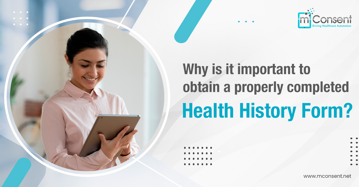 Why is it important to obtain a properly completed Health History Form