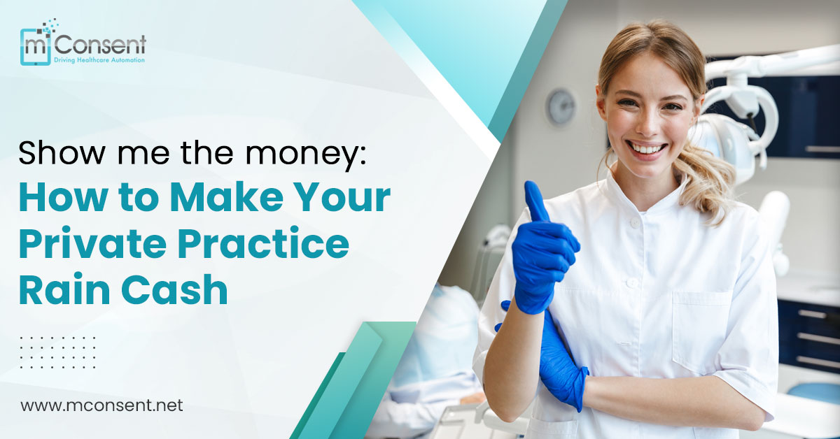 Show me the money How to make your private practice rain cash