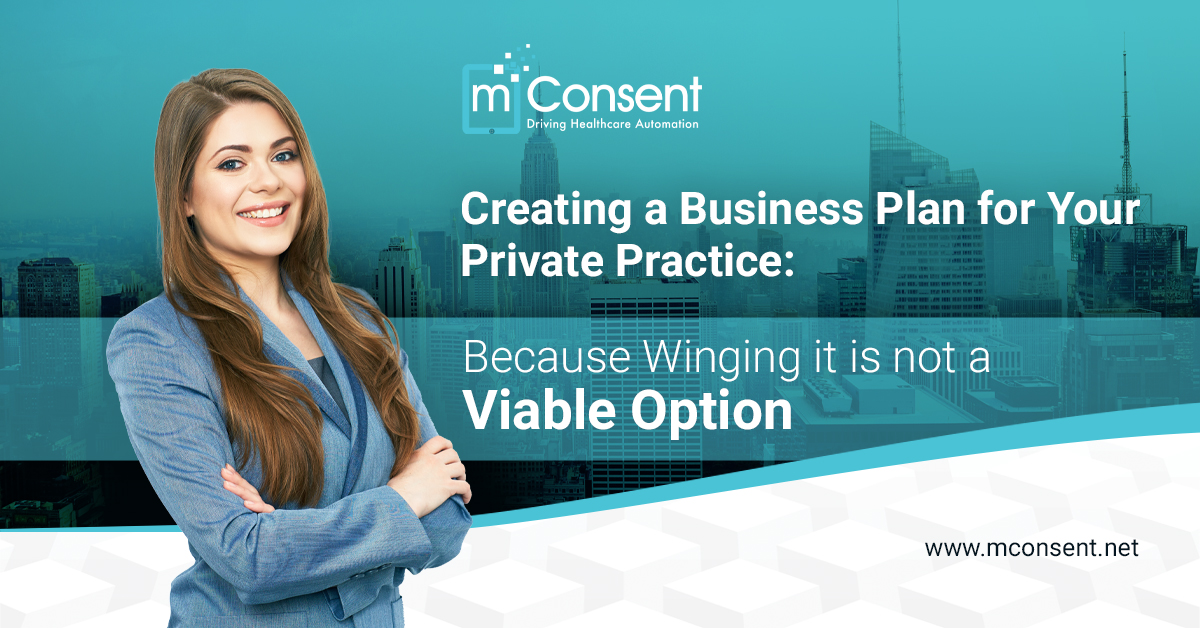 Creating a business plan for your private practice: Because winging it is not a viable option
