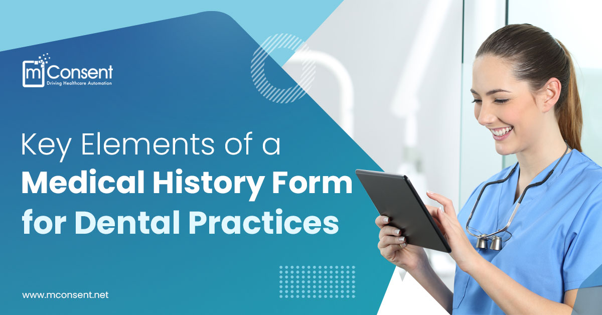 Key Elements of a Medical History Form for Dental Practices
