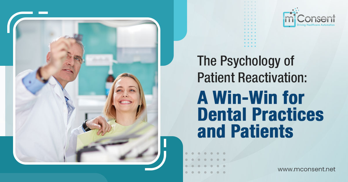 The Psychology of Patient Reactivation: A Win-Win for Dental Practices and Patients