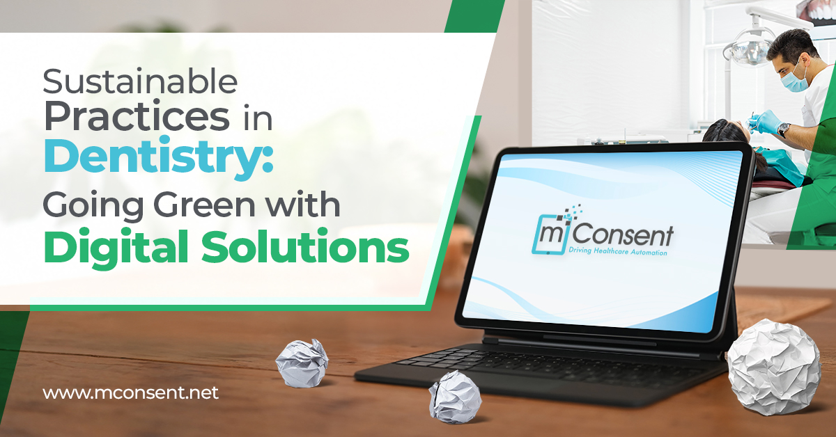 Sustainable Practices in Dentistry Going Green with Digital Solutions.