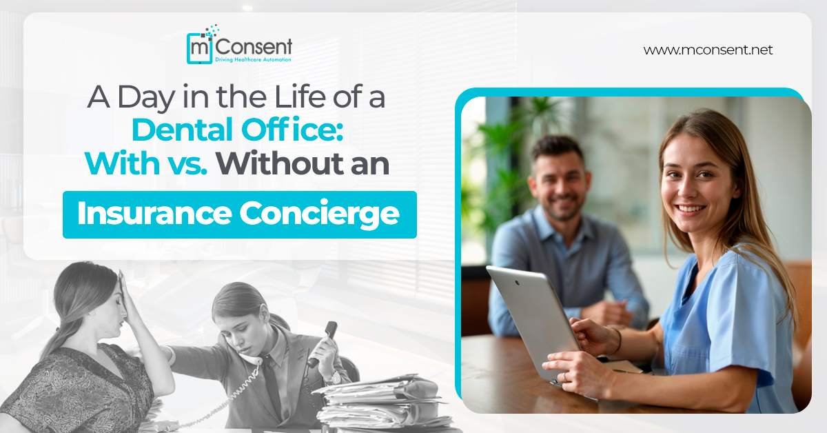 A Day in the Life of a Dental Office: With vs. Without an Insurance Concierge