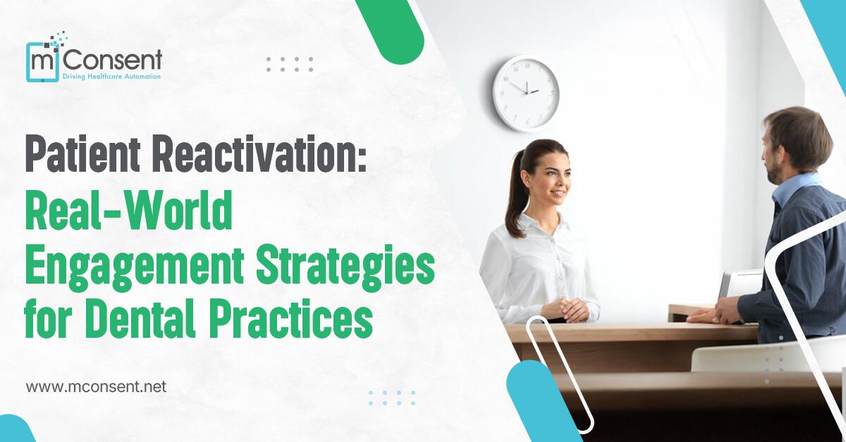 Patient Reactivation: Real-World Engagement Strategies for Dental Practices