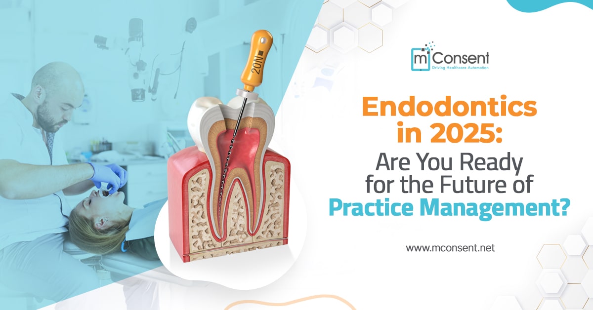 Endodontics in 2025: Are You Ready for the Future of Practice Management?