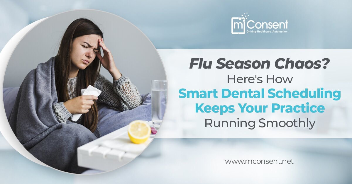 Flu Season Chaos? Here’s How Smart Dental Scheduling Keeps Your Practice Running Smoothly