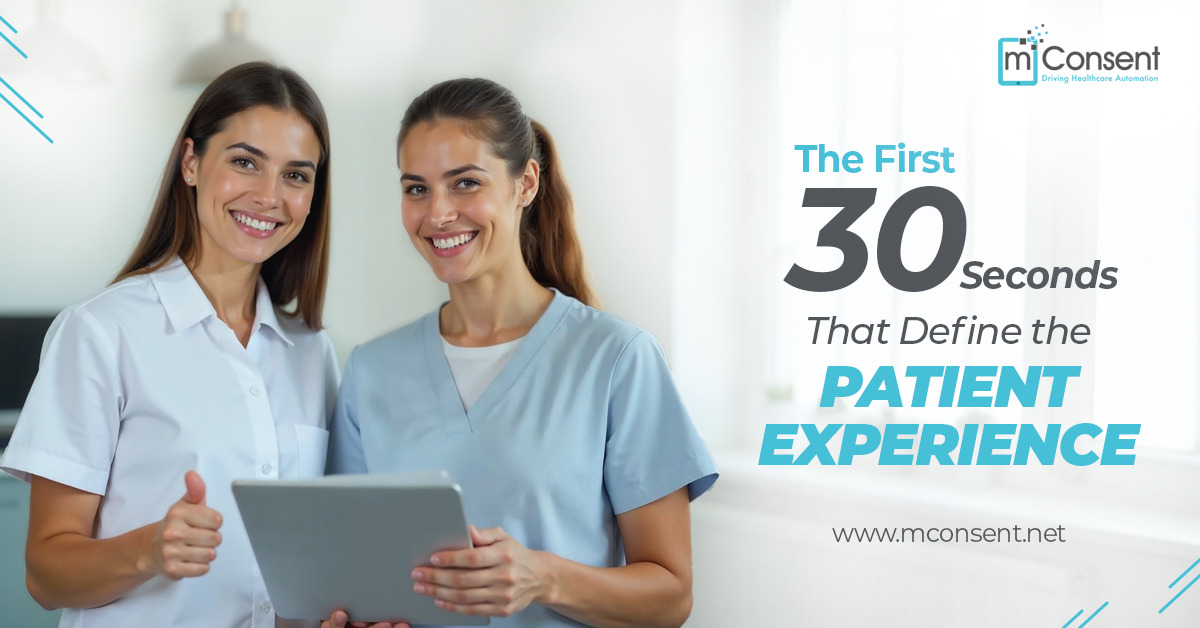 The First 30 Seconds That Define the Patient Experience