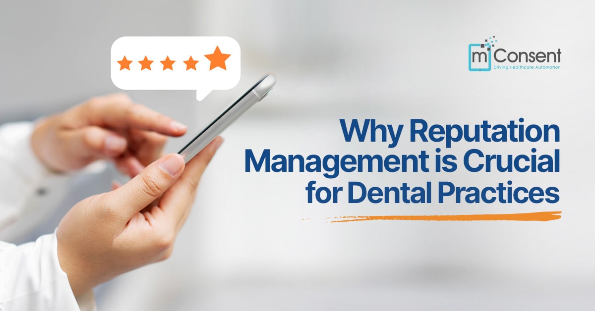 Why Reputation Management is Crucial for Dental Practices