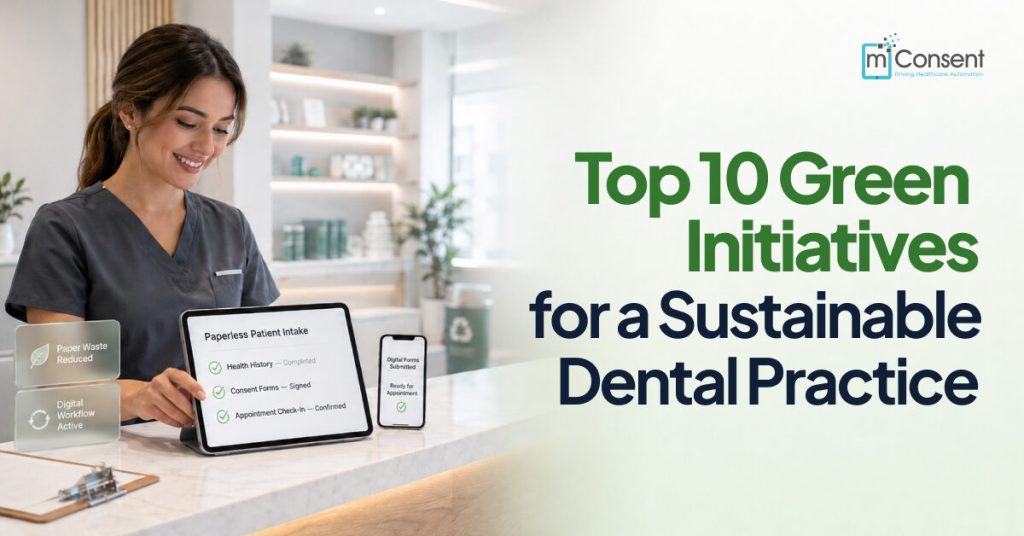 Top 10 Green Initiatives for a Sustainable Dental Practice