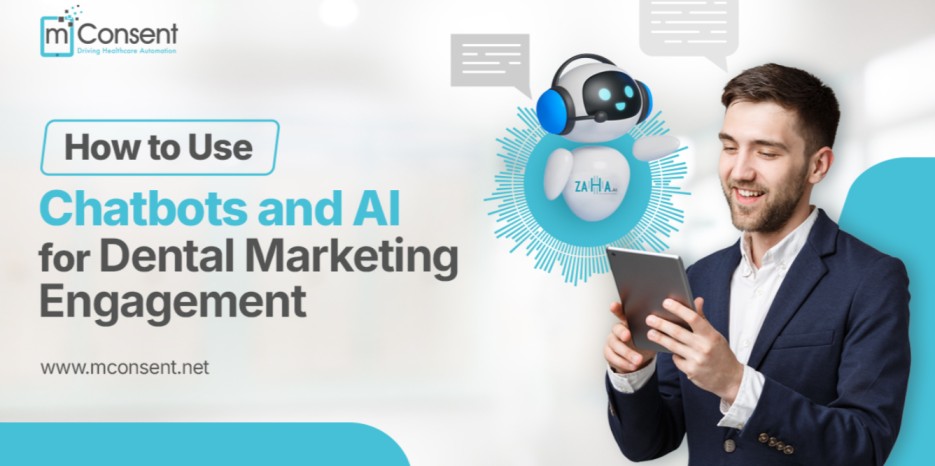 How to Use Chatbots and AI for Dental Marketing Engagement