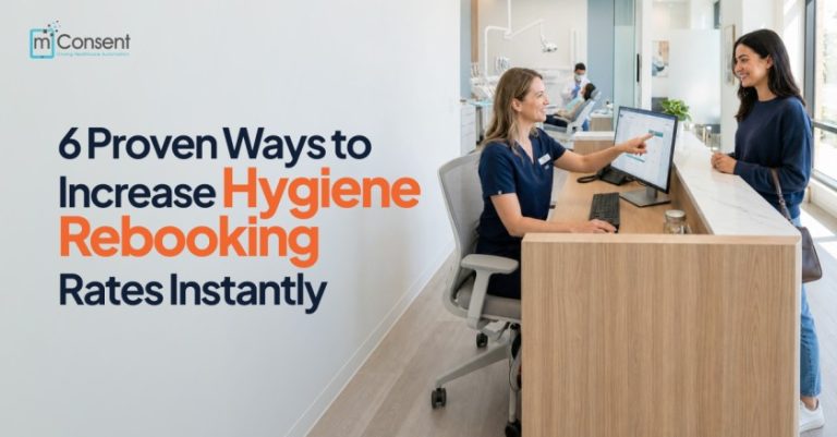 6 Proven Ways to Increase Hygiene Rebooking Rates Instantly