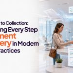 From Billing to Collection: Optimizing Every Step of Payment Recovery in Modern Dental Practices