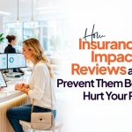 How Insurance Errors Impact Online Reviews And How to Prevent Them Before They Hurt Your Reputation