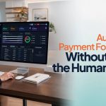 Automating Payment Follow-Ups Without Losing the Human Touch