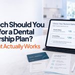 How Much Should You Charge for a Dental Membership Plan? Pricing That Actually Works