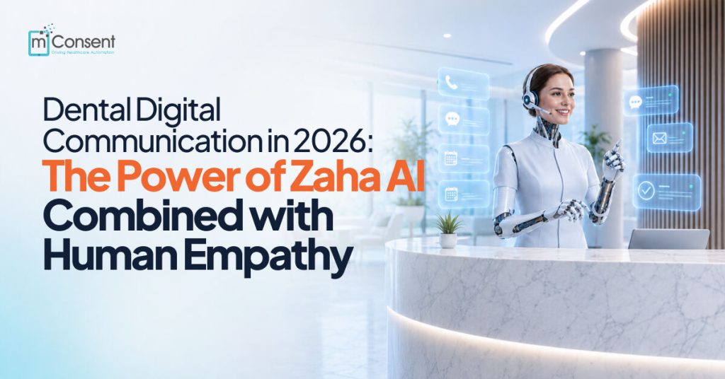 Dental Digital Communication in 2026: The Power of Zaha AI Combined with Human Empathy