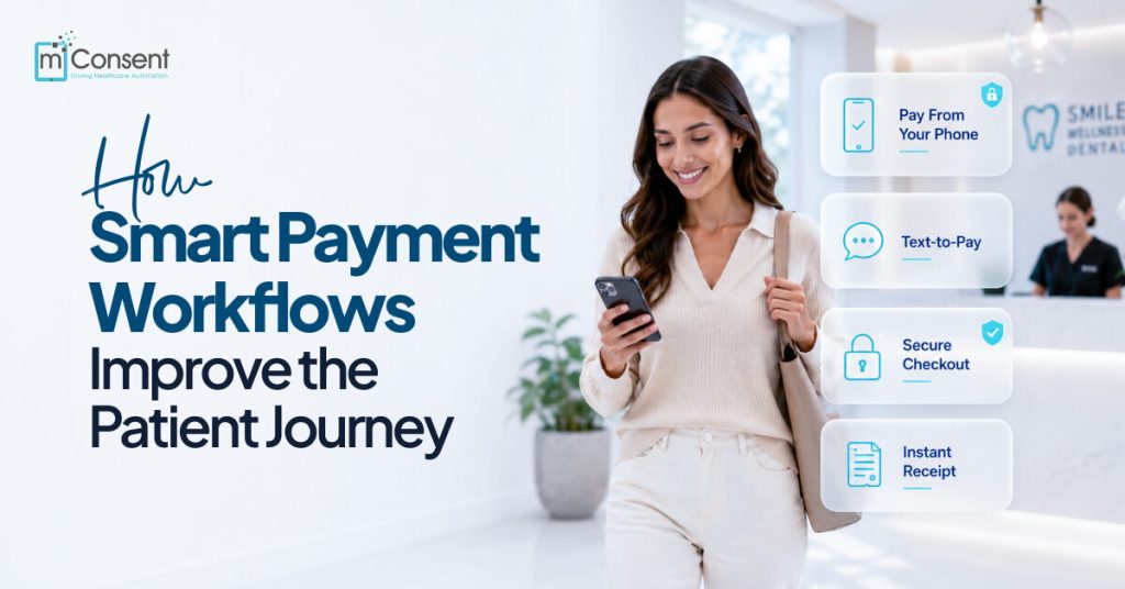How Smart Payment Workflows Improve the Patient Journey
