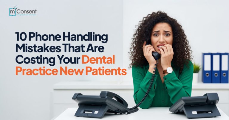10 Phone Handling Mistakes That Are Costing Your Dental Practice New Patients