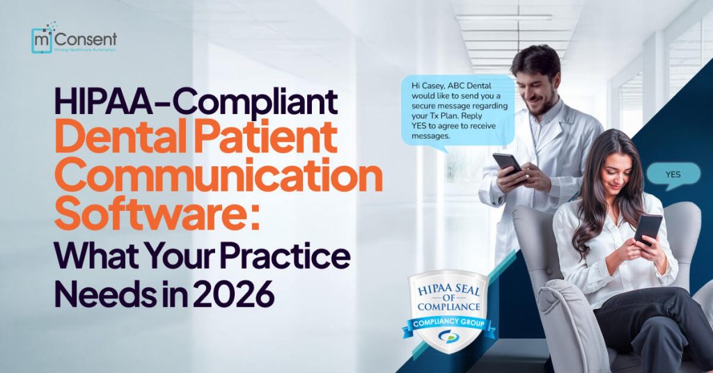 HIPAA-Compliant Dental Patient Communication Software: What Your Practice Needs in 2026