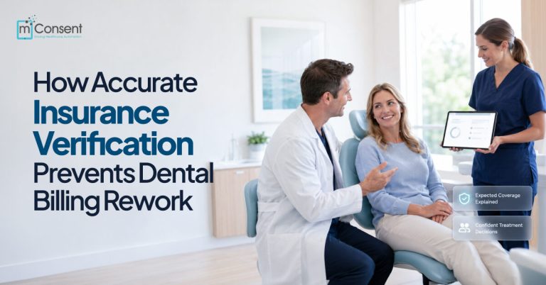 How Accurate Insurance Verification Prevents Dental Billing Rework