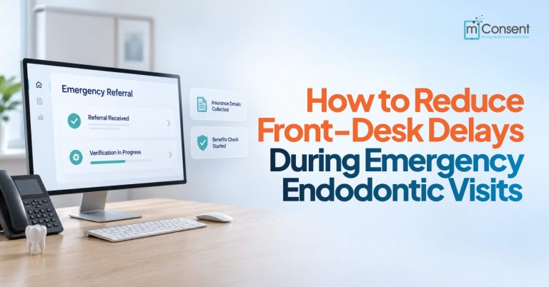 How to Reduce Front-Desk Delays During Emergency Endodontic Visits