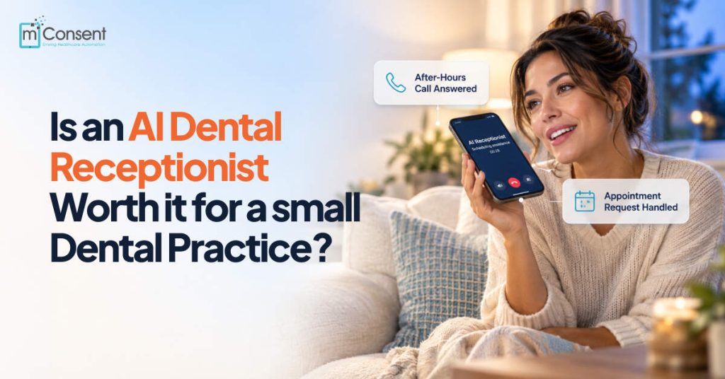Is an AI Dental Receptionist Worth It for a Small Dental Practice?