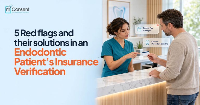 5 Red Flags and Their Solutions in an Endodontic Patient’s Insurance Verification