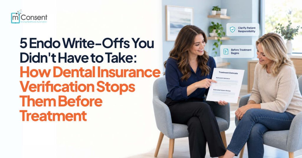 5 Endo Write-Offs You Didn't Have to Take: How Dental Insurance Verification Stops Them Before Treatment