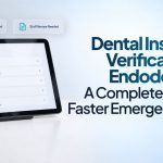 Dental Insurance Verification for Endodontists: Faster Emergency Care | mConsent