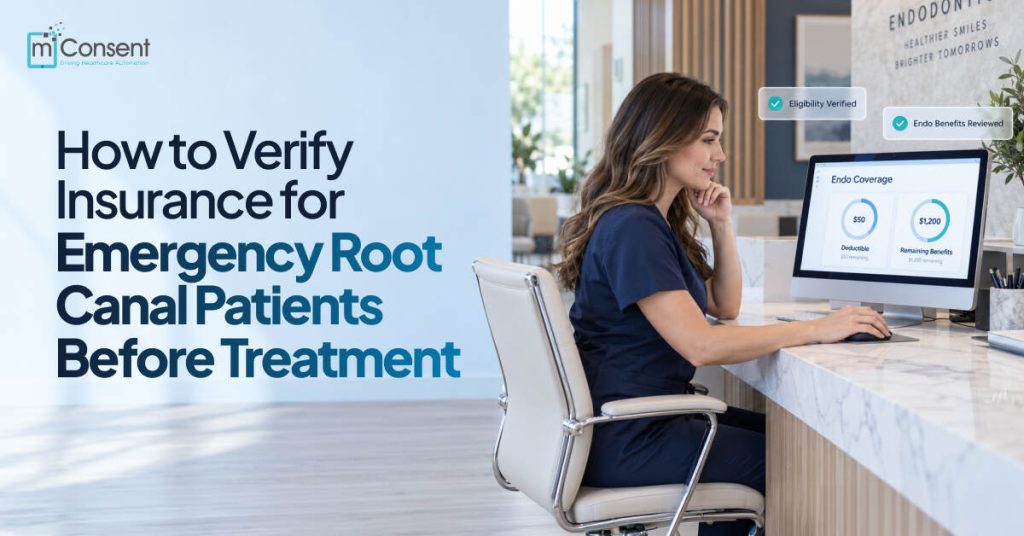 How to Verify Insurance for Emergency Root Canal Patients Before Treatment